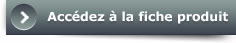Accédez à la fiche produit
